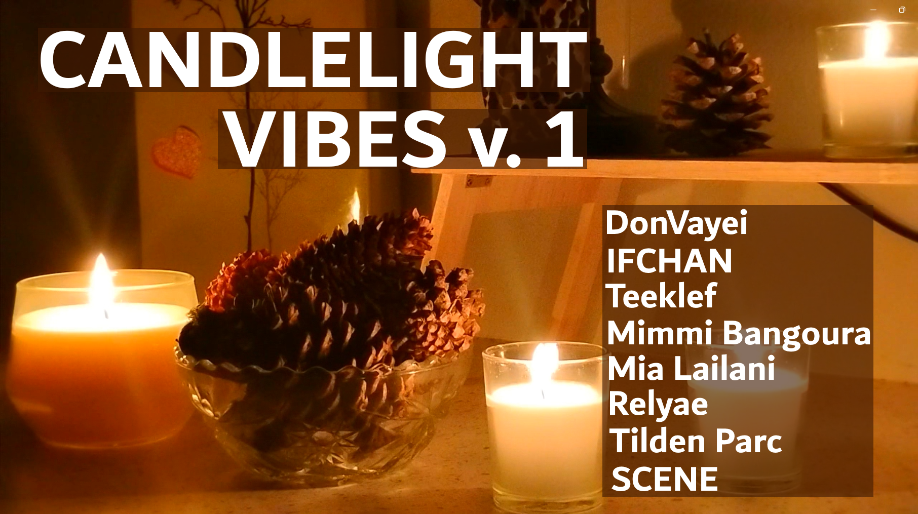 Candlelight Vibes 1 | Soul Soothing Sounds by Candlelight