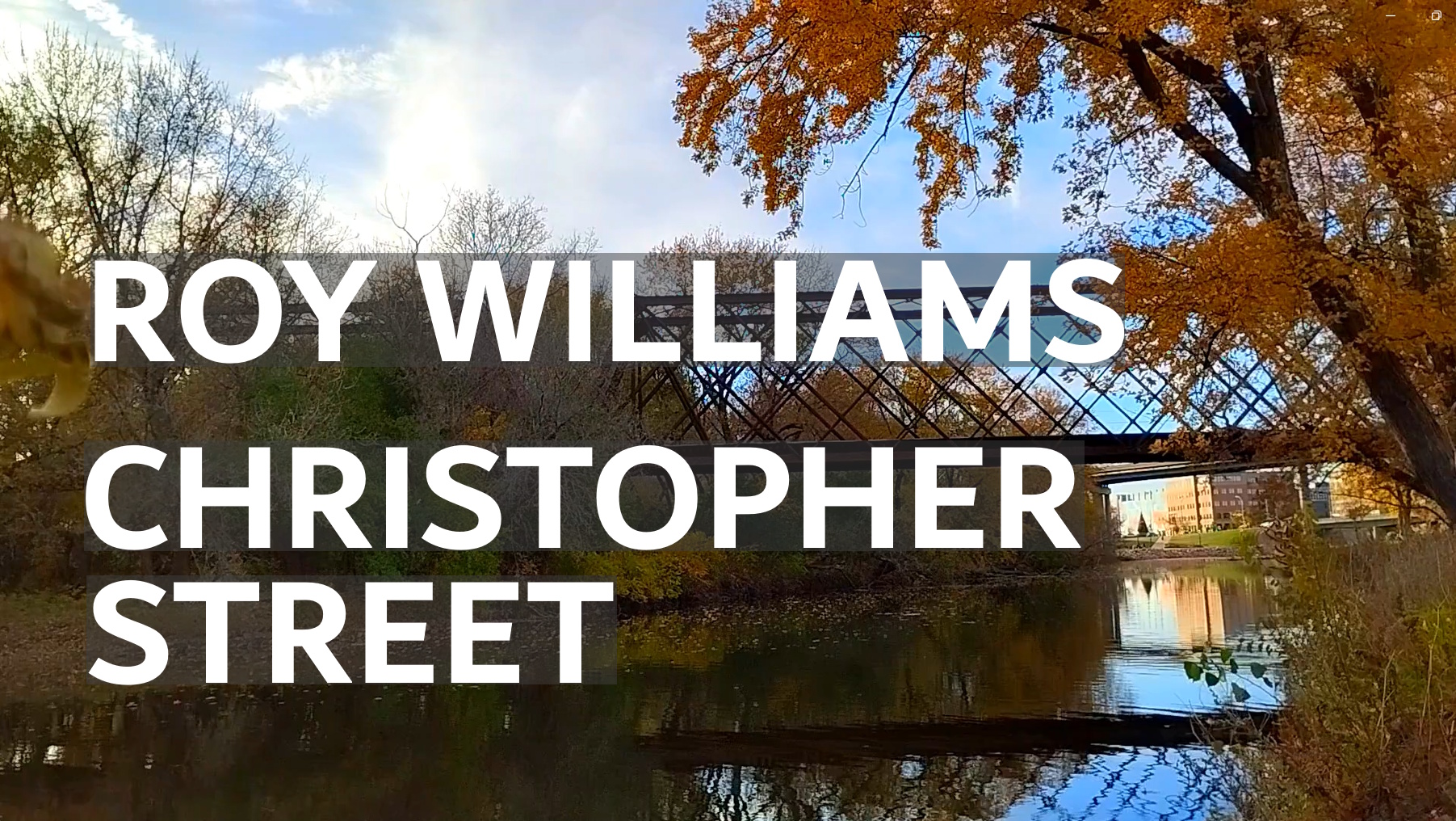 Christopher Street | Peaceful River Scene